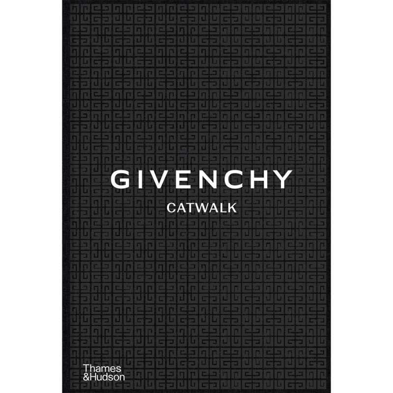 Givenchy Catwalk: The Complete Collections