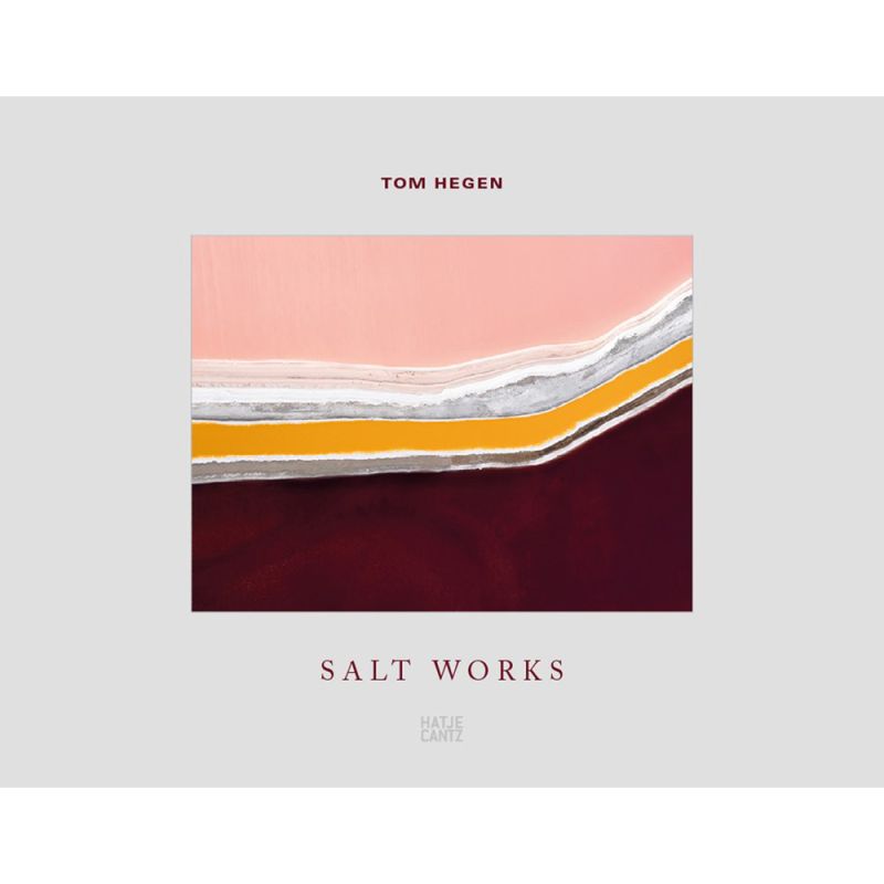 Tom Hegen: Salt Works