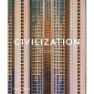 Civilization: The Way We Live Now